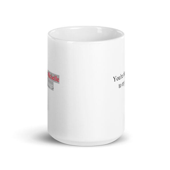 white-glossy-mug-white-15-oz-front-view-654b4e4decbfe.jpg